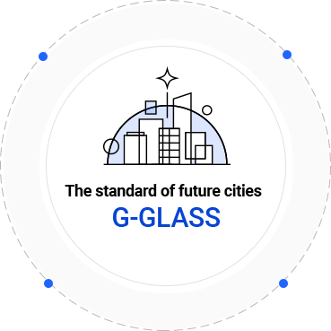 G-GLASS, the standard of future cities